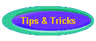 Tips & Tricks
